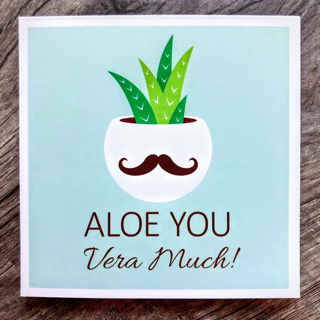 "Aloe You Vera Much!" Card